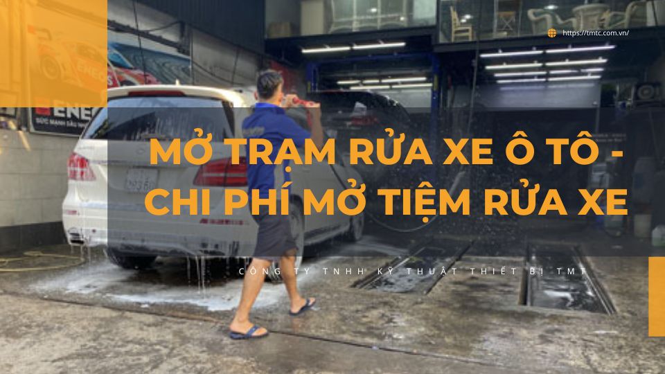 mo-tram-rua-xe-o-to-chi-phi-mo-tiem-rua-xe-thum